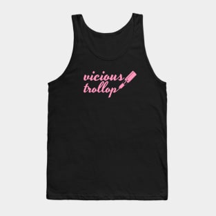 vicious trollop with pink lipstick Tank Top